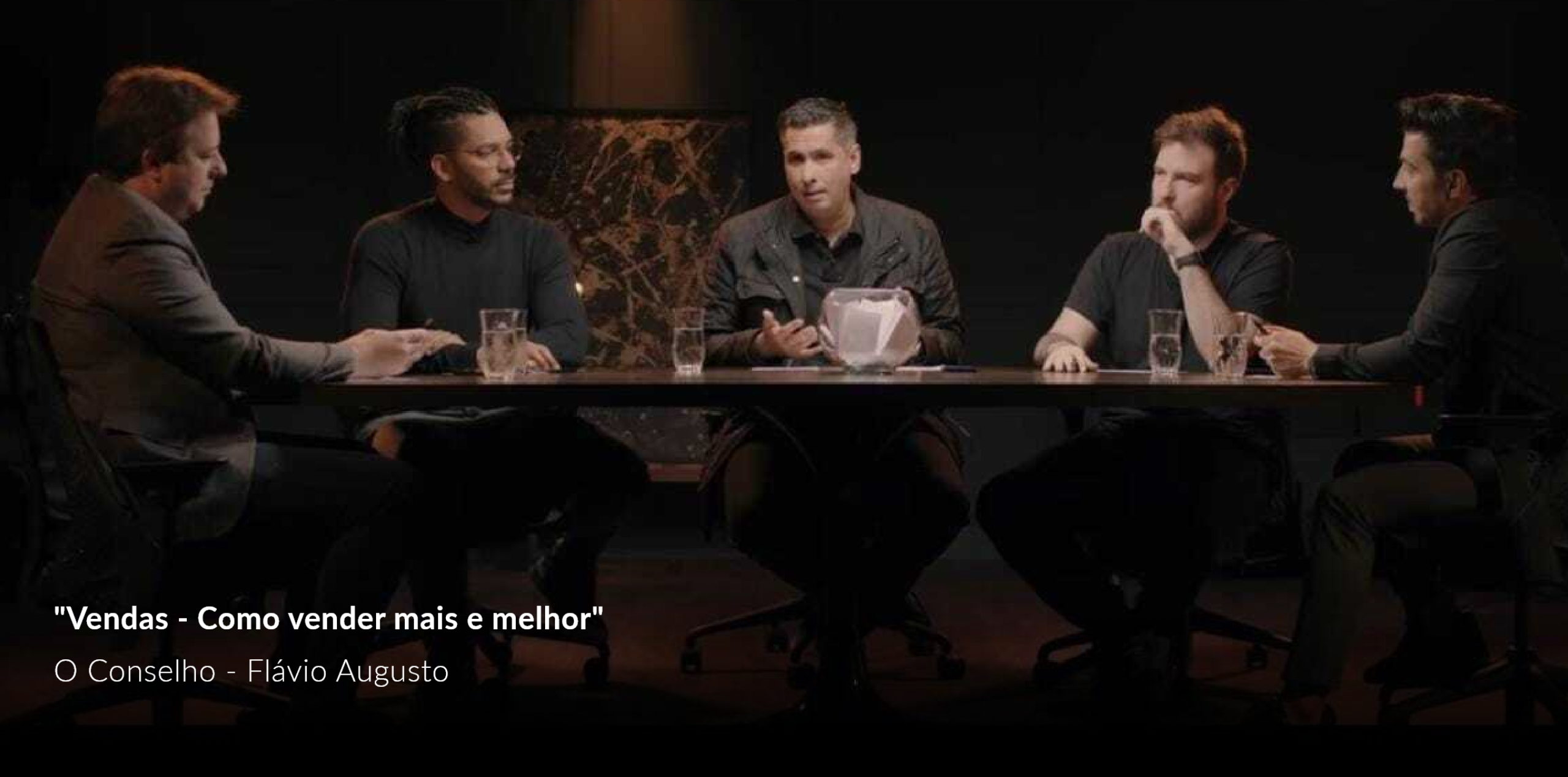flavio augusto e convidados da mesa de vendas